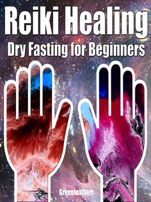 cover image of Reiki Healing & Dry Fasting for Beginners
